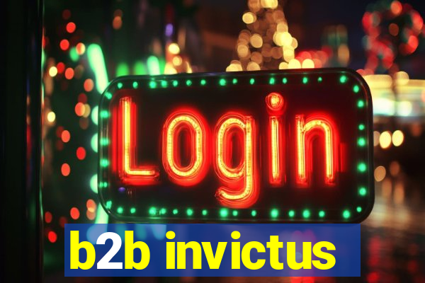 b2b invictus